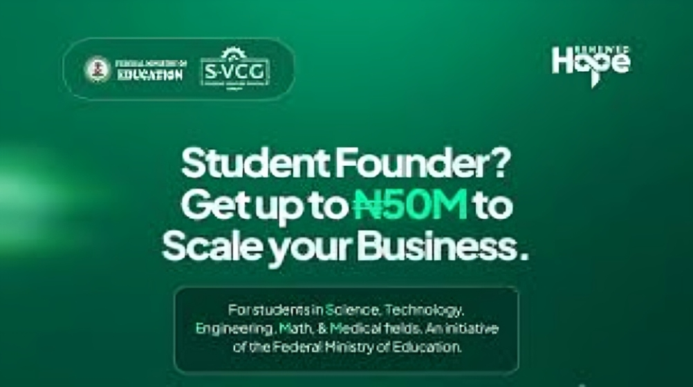 Call For Applications: Student Venture Capital Grant (S-VCG) 2025/2026 (Up to ₦50 million in equity-free funding)