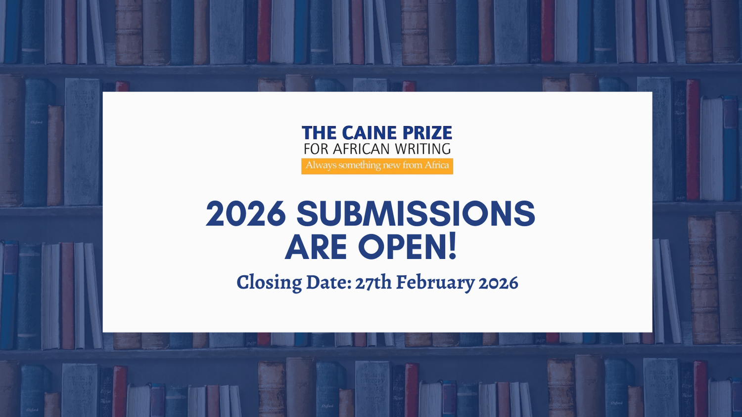 Call for Applications: The AKO Caine Prize Award 2026 for African Writing (£10,000 Cash Prize)