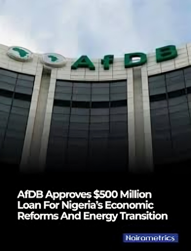 AfDB Approves $500m Facility to Boost Nigeria’s Fiscal Reforms and Energy Transition Efforts