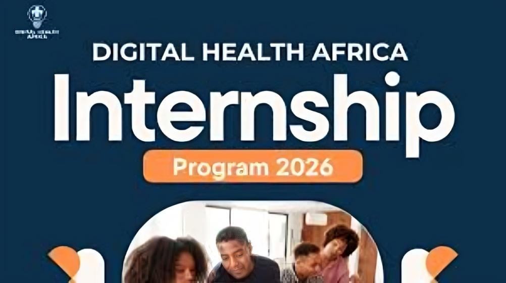 Call For Applications: Digital Health Africa Internship Program 2026  Remote 6-Month Opportunity for Young Africans