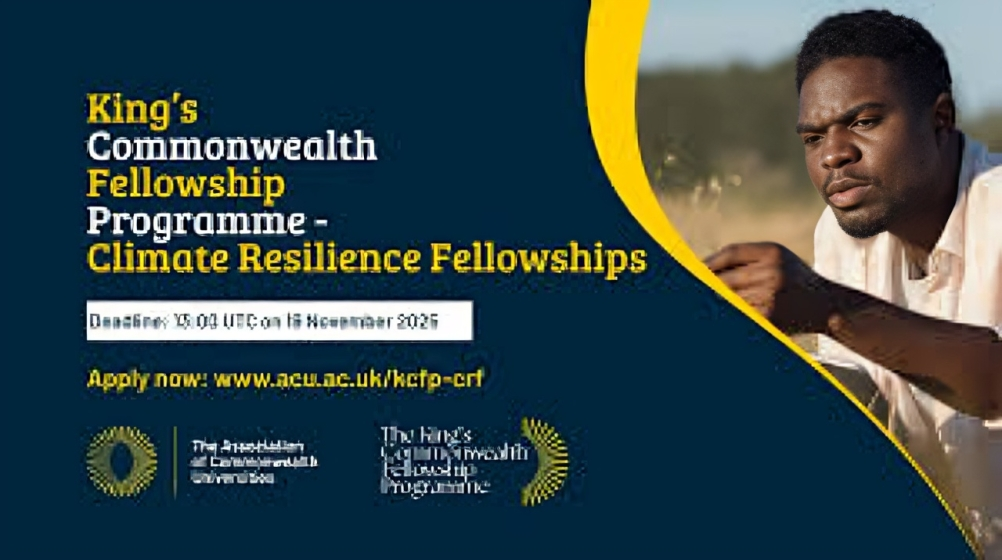 Call for Applications: King’s Commonwealth Fellowship Programme Climate Resilience Fellowships for Small Island Developing States.