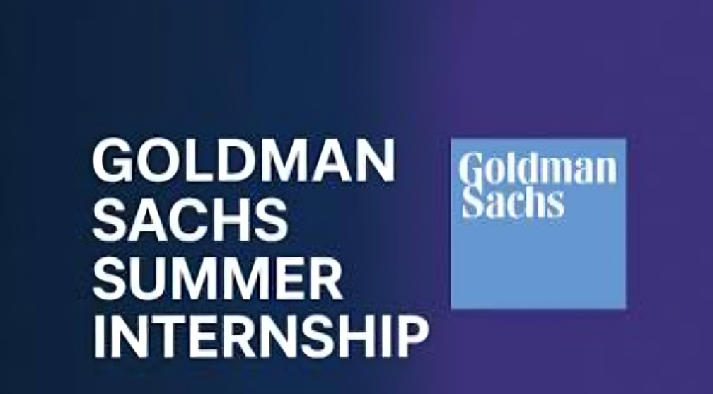 Call for Applications: Goldman Sachs Summer Internship Program 2026 for Undergraduates (Paid Internship)