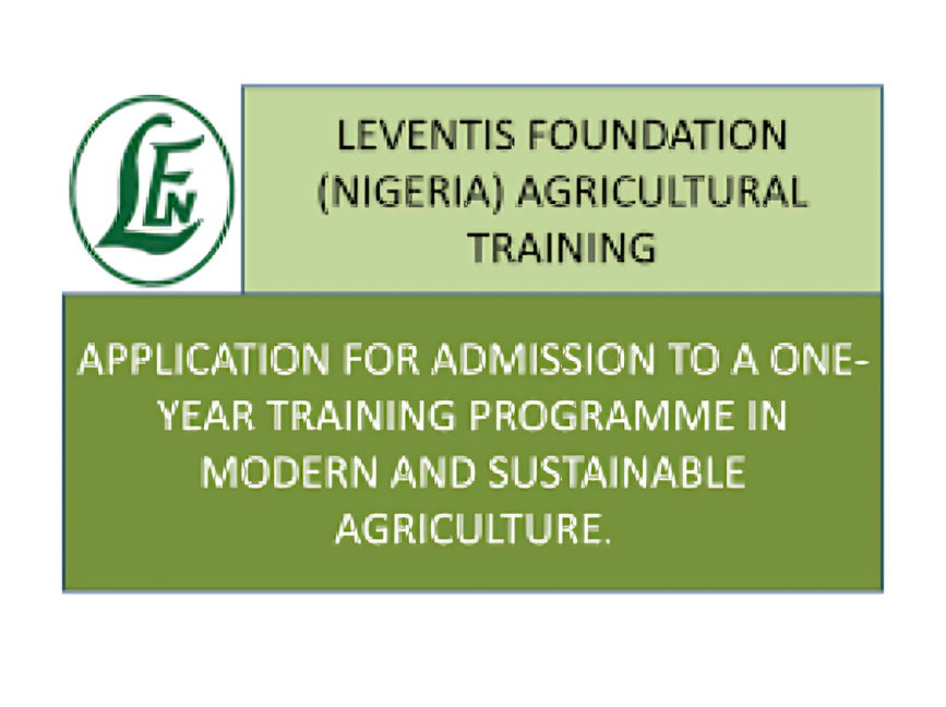 Call for Applications: Apply for the Leventis Foundation Youth Agripreneur Grant 2025 (Up to ₦2 Million Funding)