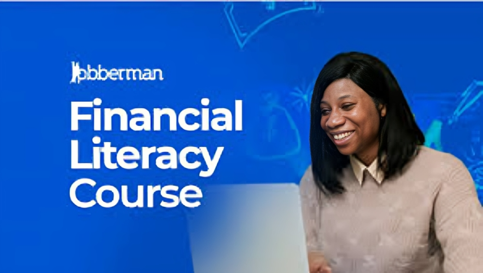 Apply Now: Jobberman Financial Literacy Course (Free)