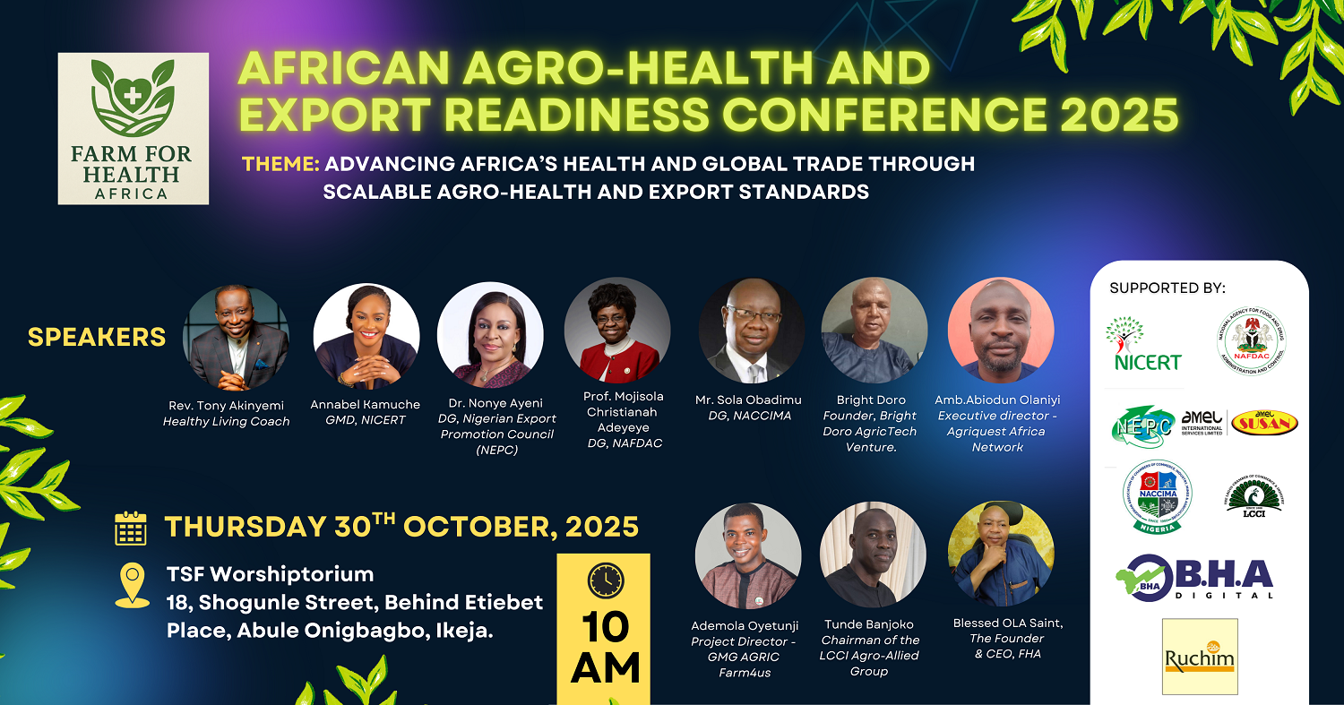 Call for Registrations: African Agro Health and export readiness conference 2025