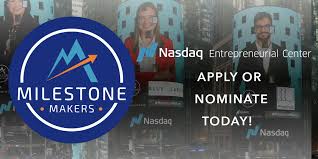 Call For Applications: Milestone Makers Program for Entrepreneurs – Fall 2024