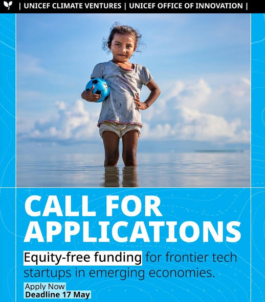 UNICEF Venture Fund Climate and Health 2026: Up to $100,000 Equity-Free Funding for Startups