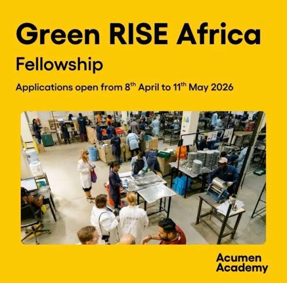 Acumen Green RISE West Africa Fellowship 2026: Fully Funded Leadership Program for Green Entrepreneurs