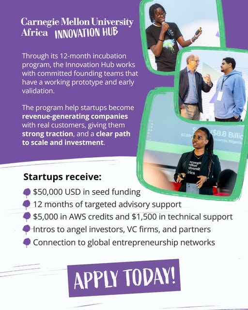 Carnegie Mellon University Africa Innovation Hub Opens Applications for 2026/2027 Business Incubation Programme