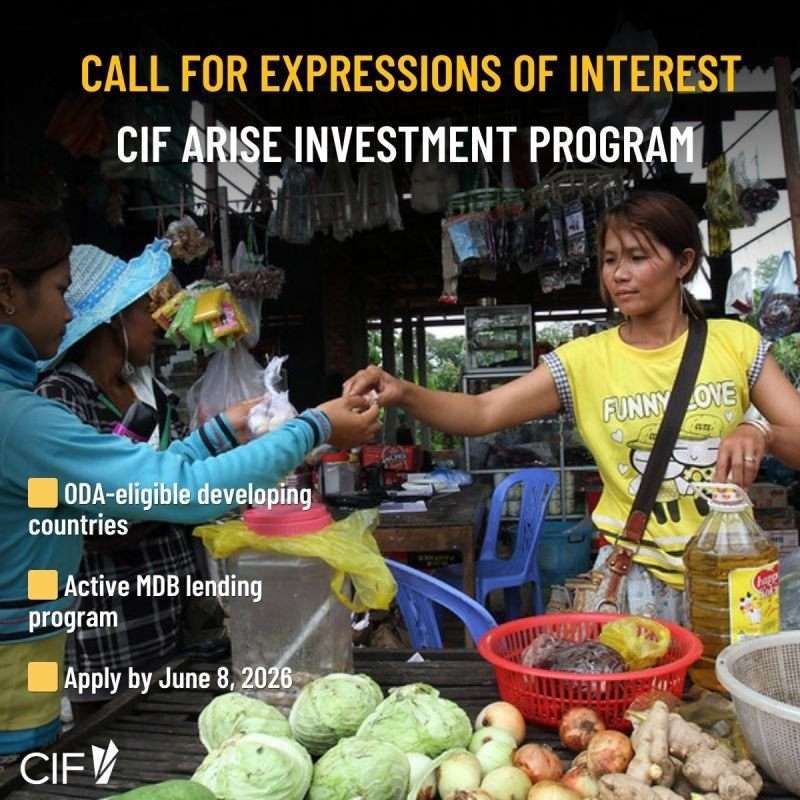 CIF Launches ARISE Programme with Up to $50 Million in Climate Resilience Funding for Developing Economies